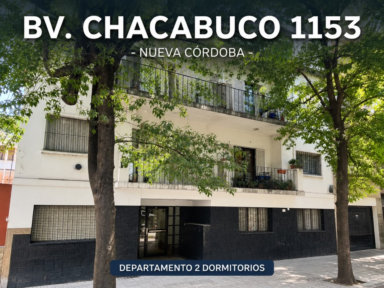 DEPARTAMENTO 2 DORM. -2 BAÑOS - BALCON- FRENTE- S/ BV. CHACABUCO 1.100. NUEVA CORDOBA.